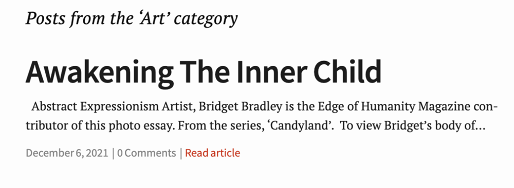 Awakening the Inner Child an art article about Bridget Bradley's abstract expressionism art Candyland Series (2021), Edge of Humanity Magazine